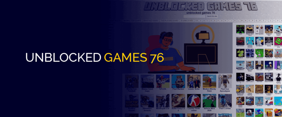 What is Unblocked Games 76